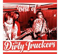 Dirty Truckers - Best of [Import]