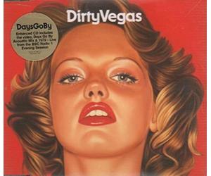 Dirty Vegas - Days Go by