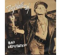 Dirty White Boy - Bad Reputation (1990)