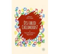 Dis/Abled Childhoods?
