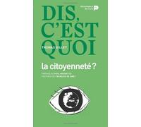 Dis, c’est quoi la citoyenneté ?