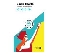 Dis, c'est quoi la laïcité ? - Nadia Geerts - Renaissance Du Livre - broché - Essai
