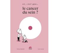 Dis, c'est quoi... le cancer du sein ?