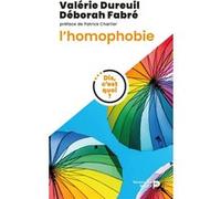 Dis, c'est quoi l'homophobie ? Valérie Dureuil (Auteur), Déborah Fabré (Auteur)