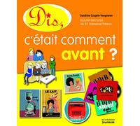 Dis, c'était comment avant ?