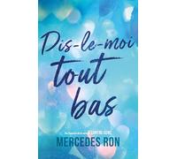 Dis-le-moi - tome 1 - tout bas - Par l'autrice du phénomène "À contre-sens": Le roman à l'origine du film Prime Video