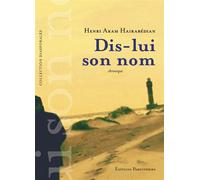 Dis-lui son nom