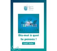 Dis-moi à quoi tu penses !