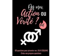 Dis moi ACTION OU VERITE HOT: Le jeu coquin pour pimenter le couple action ou vérité | Cadeau original Homme ou Femme, pour la Saint Valentin, ... adulte coquin pour des soirées hot en couple