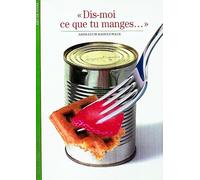Dis-moi ce que tu manges