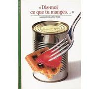 Dis-moi ce que tu manges – Gallimard