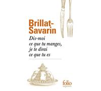 Dis-moi ce que tu manges, je te dirai ce que tu es