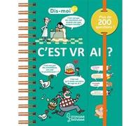 Dis-moi ! C'est vrai ? Valentin Verthé (Auteur), Patrick Chenot (Illustration), Laurent Kling (Illustration), Marie Ligier de Laprade (Illustration), Mauro Mazzari (Illustration)
