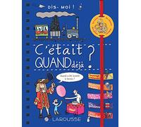 C'était Quand Déjà ?