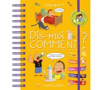 Dis-moi ! Comment ?
