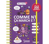 Dis-moi ! Comment ça marche ? – Plus de 200 questions ! – Larousse