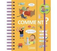 Dis-moi ! Comment ? NE Isabelle Fougère (Auteur), Collectif (Illustration)