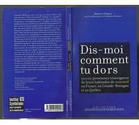 Dis-moi comment tu dors ?