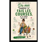 Dis-moi comment tu fais tes courses, je te dirai qui tu es