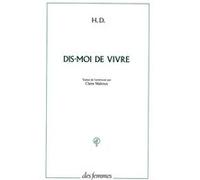 Dis-moi de vivre Hilda Doolittle (Auteur)