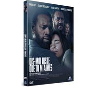 Dis-moi juste que tu m'aimes DVD DVD