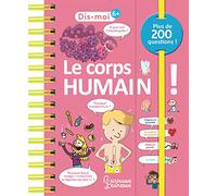 Anne Royer – Dis-moi ! Le corps humain ! – Document jeunesse dès 3 ans – Broché