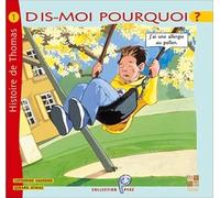 Dis-moi pourquoi ? Allergie au pollen