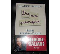 Dis-Moi Pourquoi - Parler À Hauteur D'enfant