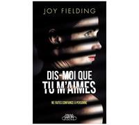Dis-Moi Que Tu M'aimes