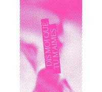 Dis-moi que tu m'aimes - Anne-Marie Springer - Textuel - broché - Anthologie