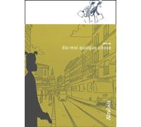 Dis-Moi Quelque Chose