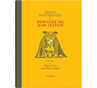 Dis-moi qui je suis Volume 1 par Paola Mastrocola (Buch auf Polnisch)