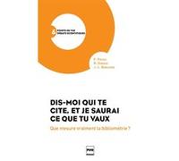 Dis-moi qui te cite et je saurai ce que tu vaux Pascal Pansu (Auteur)