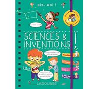 Dis-moi ! Sciences et inventions