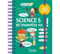 Sabine Boccador – Dis-moi Sciences et inventions – Document jeunesse dès 3 ans – Broché
