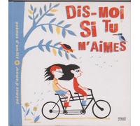 Dis-moi si tu m'aimes