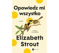Dis-moi tout - Elisabeth Strout (Buch auf Polnisch)