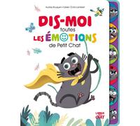 Dis-moi toutes les émotions de petit Chat - Fabien Öckto Lambert - Langue Au Chat - cartonné - Document jeunesse