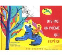 Dis-Moi Un Poème Qui Espère
