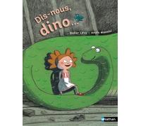 Dis-nous, dino... - Lune Bleue - Dès 6 ans