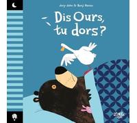 Dis Ours, tu dors ?