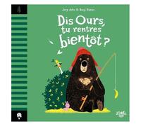 Dis Ours, Tu Rentres Bientôt ?