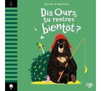 Dis Ours, Tu Rentres Bientôt ?