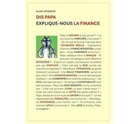 Dis Papa, explique-nous la Finance