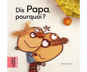 Dis Papa, pourquoi ?