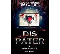 Dis Pater - Anna Wendell - Bookelis - broché - Roman