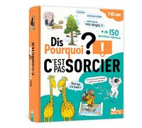 Dis pourquoi C'est pas sorcier