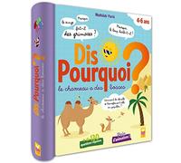 Dis Pourquoi Le Chameau A Des Bosses ?