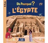 Dis pourquoi l'Egypte Collectif (Auteur)