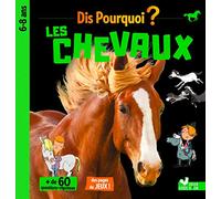 Dis pourquoi les chevaux